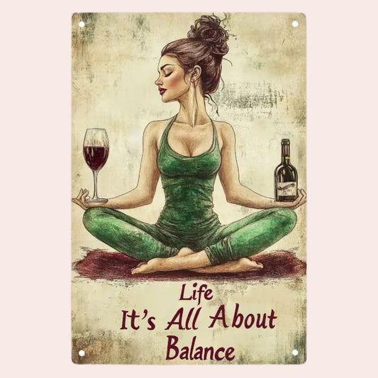 Vintage metallskilt "Livet handler om balanse"