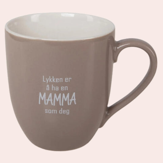 Krus "Lykken er å ha en MAMMA som deg"